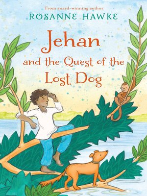 cover image of Jehan and the Quest of the Lost Dog